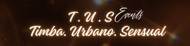 T.U.S Events (Timba . Urbano . Sensual)